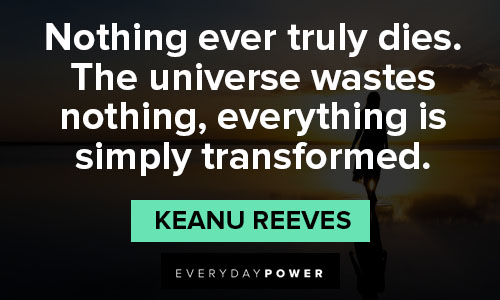 Relatable Keanu Reeves quotes