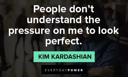Best Kim Kardashian quotes