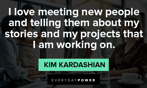 Kim Kardashian quotes and saying