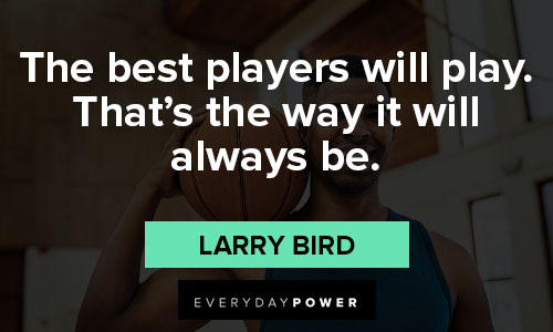 Random Larry Bird quotes