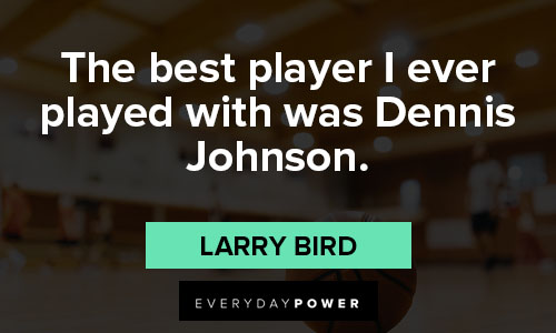 Meaningful Larry Bird quotes