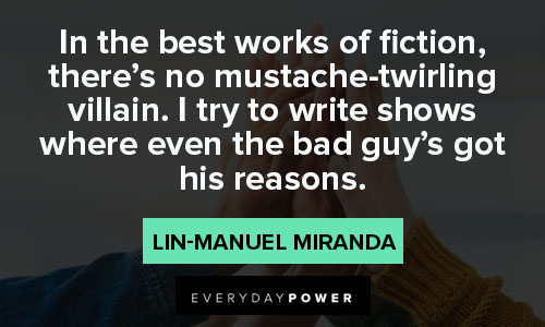 More Lin-Manuel Miranda quotes