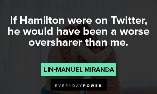 Best Lin-Manuel Miranda quotes
