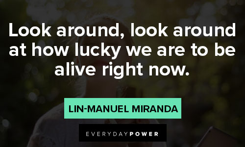 Lin-Manuel Miranda quotes for Instagram 
