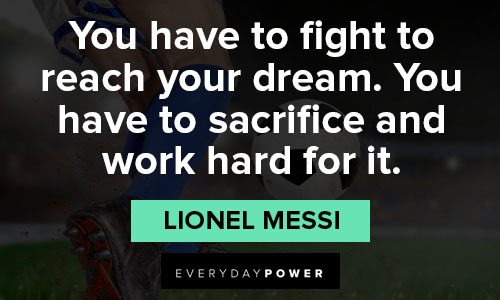 Inspirational Lionel Messi quotes