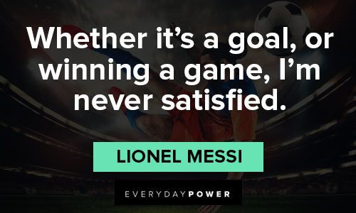 Wise and inspirational Lionel Messi quotes