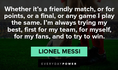 Cool Lionel Messi quotes