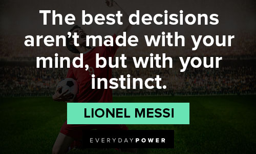 messi quotes about soccer