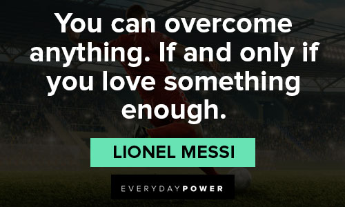 Short Lionel Messi quotes