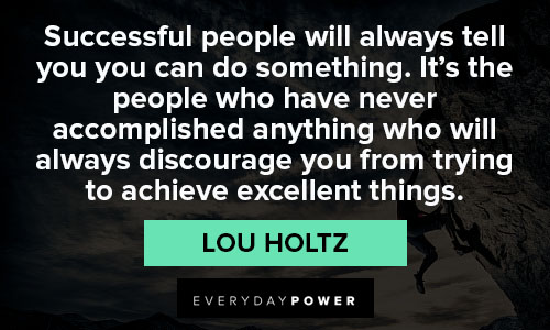 Positive Lou Holtz quotes