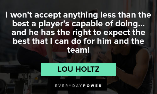 Appreciation Lou Holtz quotes