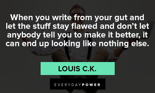 Special Louis C.K. quotes