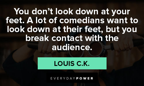 Louis C.K. quotes for Instagram