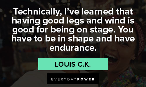Meaningful Louis C.K. quotes