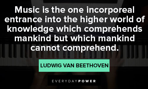 Wise and inspirational Ludwig van Beethoven quotes