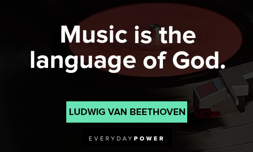 Ludwig van Beethoven quotes about music is the language of God