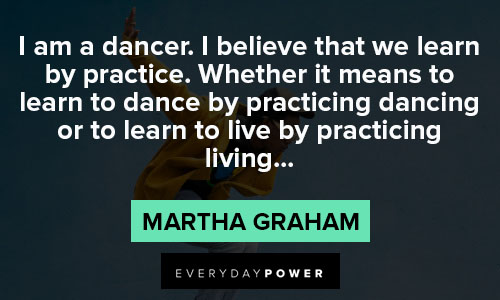 Martha Graham quotes about dancer