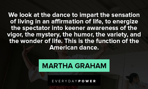 Martha Graham quotes and saying