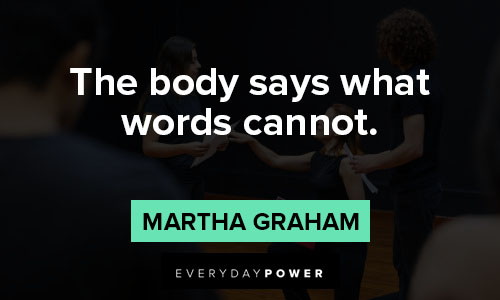 Martha Graham quotes about performance