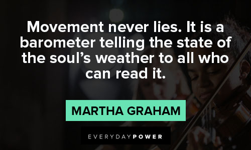 Funny Martha Graham quotes