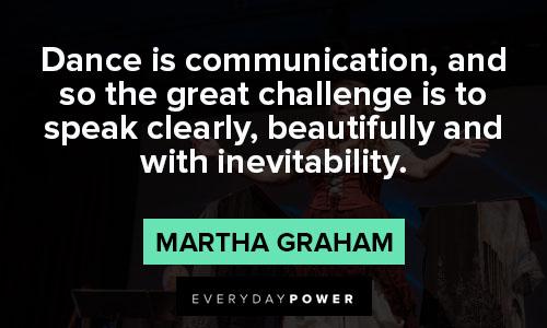Motivational Martha Graham quotes