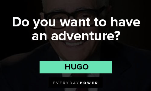 Martin Scorsese quotes about do you want to have an adventure