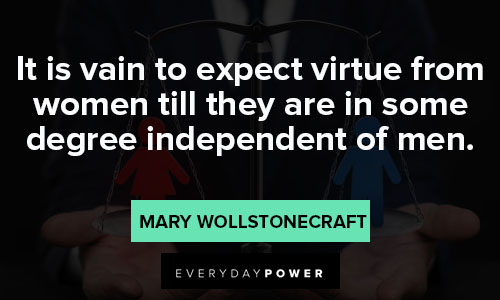 Mary Wollstonecraft quotes that will encourage you