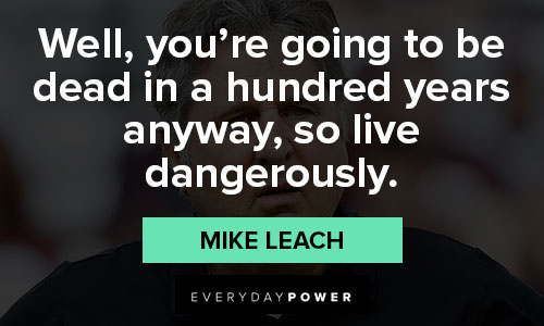 Unique Mike Leach quotes