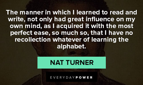 Favorite Nat Turner quotes