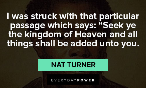 Nat Turner quotes and saying
