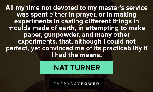 More Nat Turner quotes