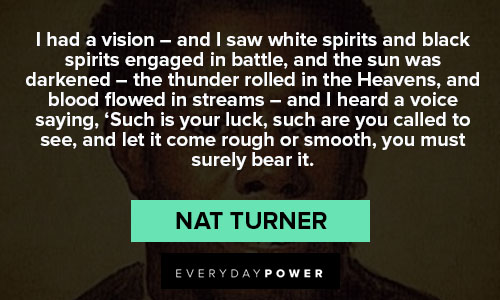 Relatable Nat Turner quotes