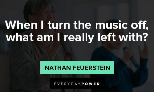 Nathan Feuerstein Quotes About Music