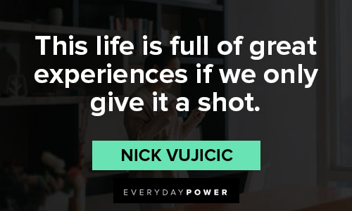 Nick Vujicic Quotes On Living Life Without Limits