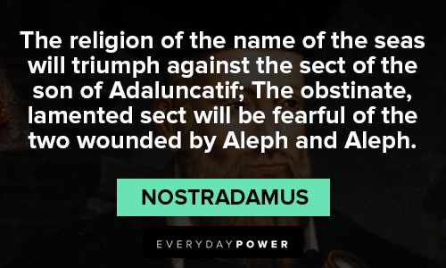 Cool Nostradamus quotes