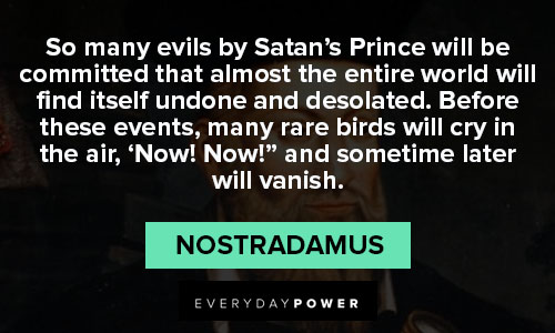 Wise and inspirational Nostradamus quotes