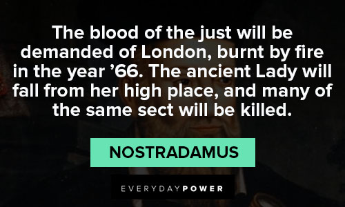 More Nostradamus quotes