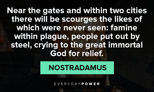 Appreciation Nostradamus quotes