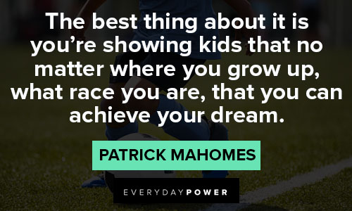 Powerful Patrick Mahomes quotes