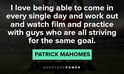 Motivational Patrick Mahomes quotes
