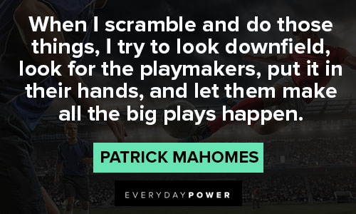 Appreciation Patrick Mahomes quotes