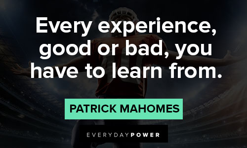 More Patrick Mahomes quotes