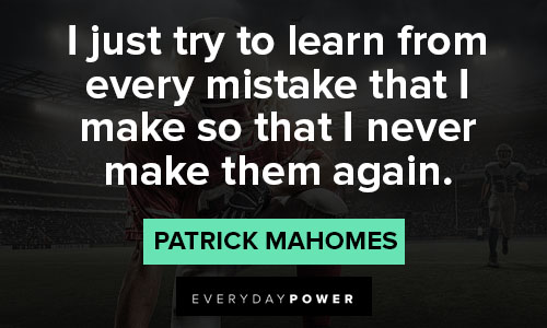Other Patrick Mahomes quotes