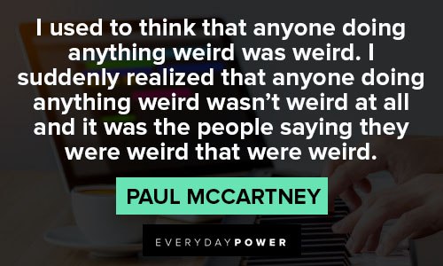 Favorite Paul McCartney quotes