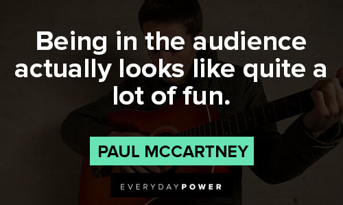 Paul McCartney quotes that will encourage you