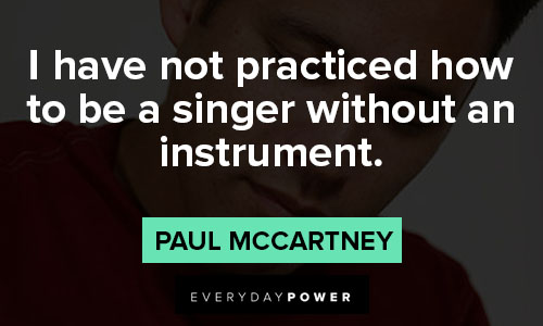 Paul McCartney quotes that will inspire you to follow your passion