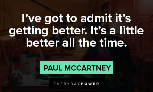 More Paul McCartney quotes