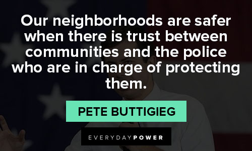 Wise and inspirational Pete Buttigieg quotes