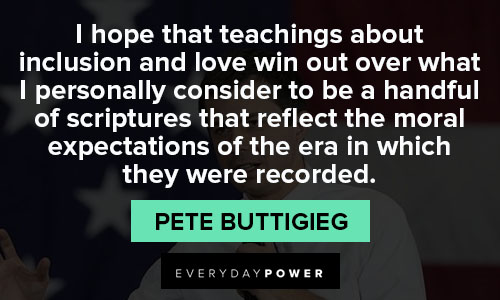 Appreciation Pete Buttigieg quotes