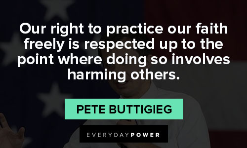 Inspirational Pete Buttigieg quotes